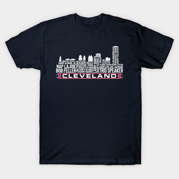 Cleveland Baseball Team All Time Legends, Cleveland City Skyline T-Shirt by Legend Skyline